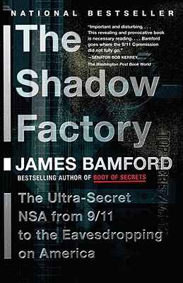 "The Shadow Factory" by James Bamford