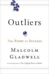 Outliers by Malcolm Gladwell